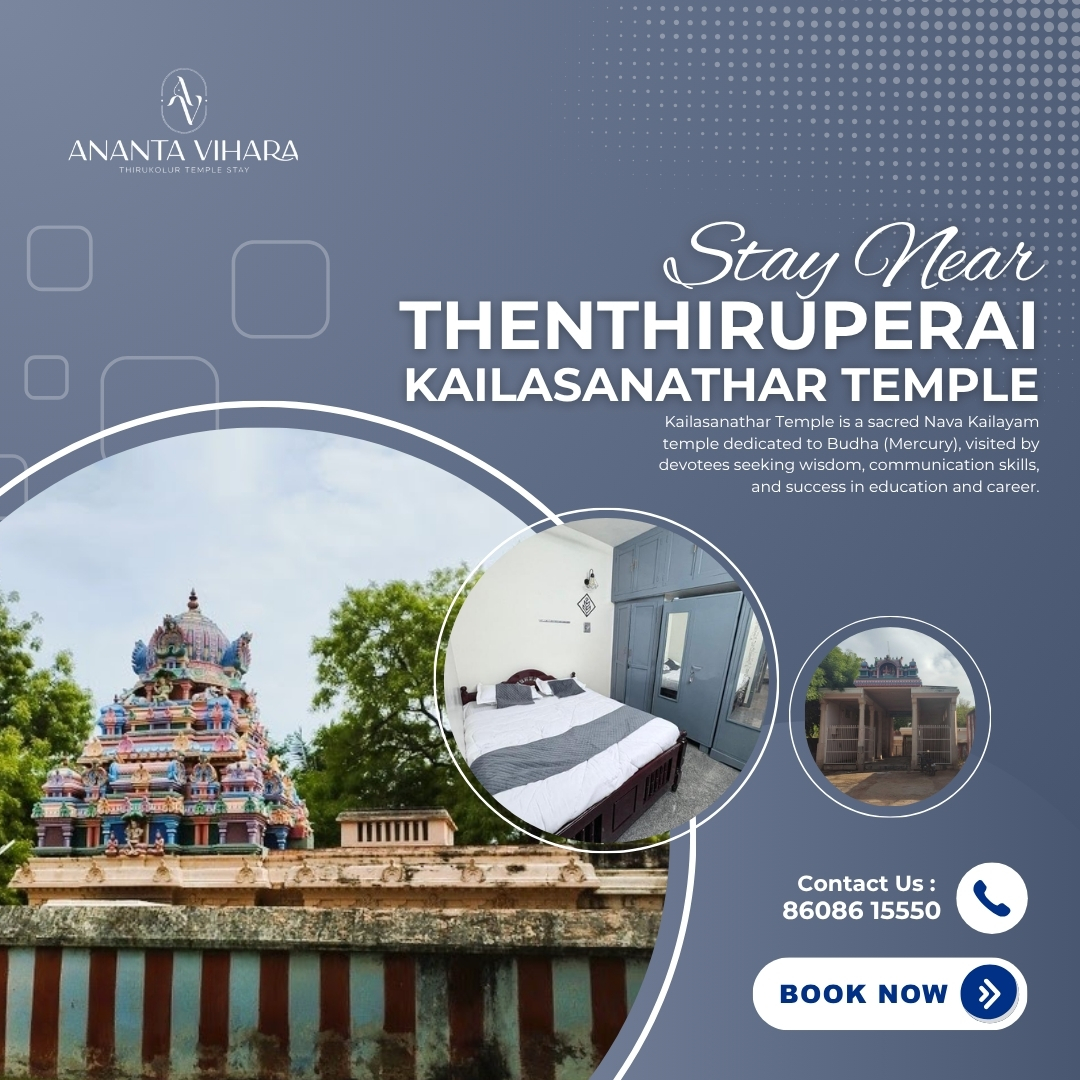 Stay Near Sri Kailasanathar Temple, Thenthiruperai | Nava Kailayam 7th Temple | Budha (Mercury) Sthalam
